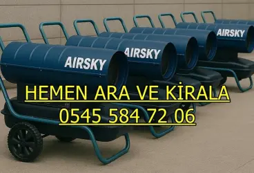 Ağrı Iğdır Kars Isımak Mazotlu Isıtıcı Kiralama