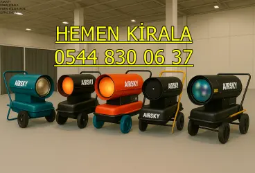 Beşiktaş ve Beykoz ve Beylikdüzü Mazotlu Isımak Elektrikli Isıtıcı Kiralama