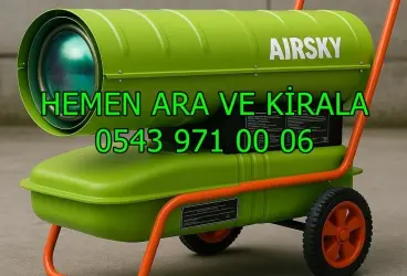 Çanakkale Balıkesir Tekirdağ Isımak Mazotlu Isıtıcı Kiralama