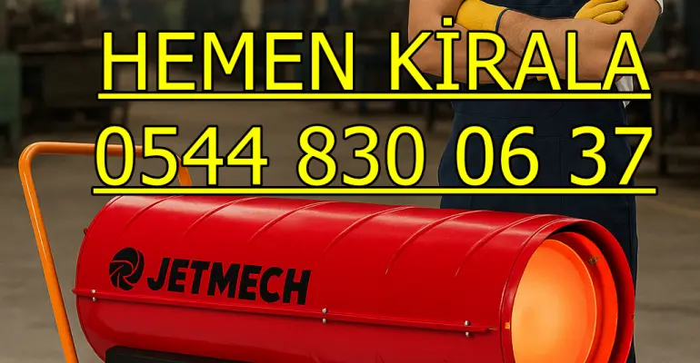 Denizli Aydın Muğla Isımak Mazotlu Isıtıcı Kiralama