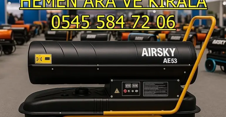 İstanbul ve Batman MAZOTLU ISIMAK ISITICI KİRALAMA